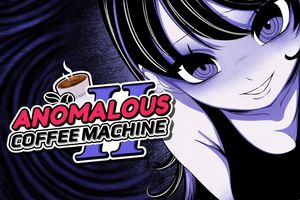 Play Anomalous Coffee Machine